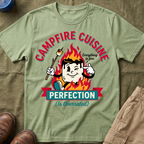 Campfire Cuisine — Perfection Is Overrated T-Shirt
