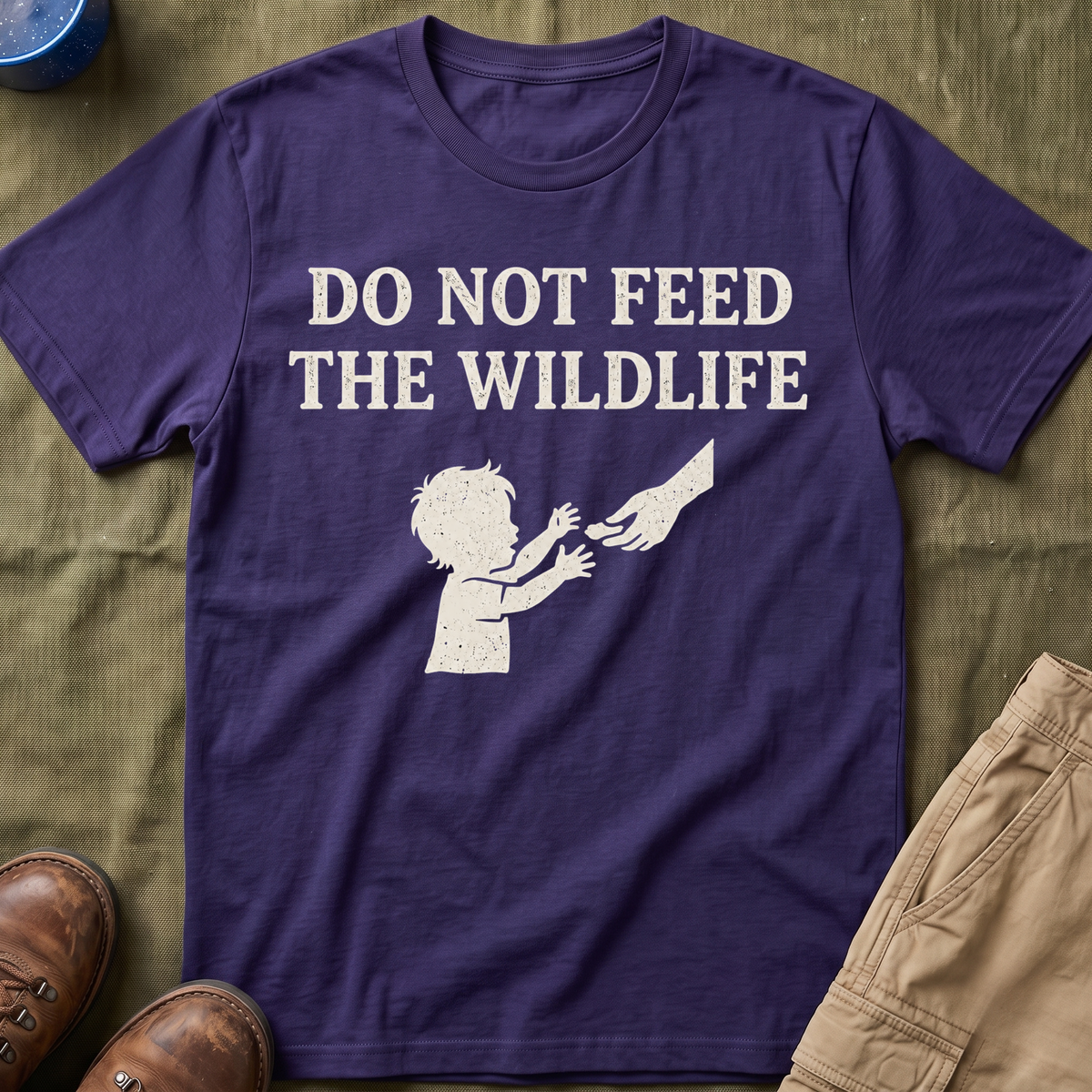 Do Not Feed The Wildlife T-Shirt