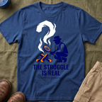 The Struggle Is Real — Campfire Attempt T-Shirt