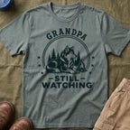 Grandpa — Still Watching Matching T-Shirt