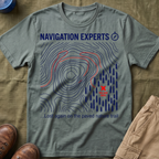 Navigation Experts — Lost Again On The Paved Nature Trail T-Shirt