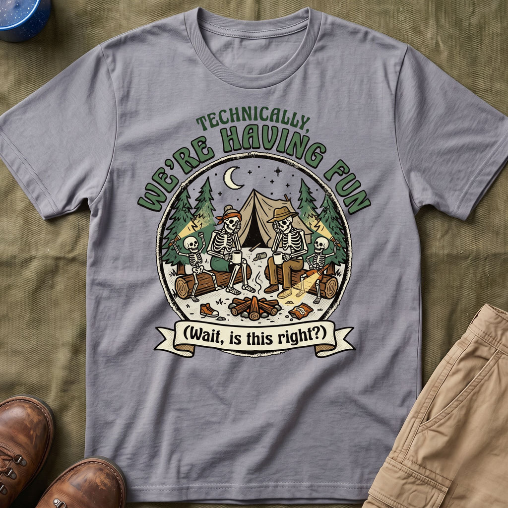 Technically We're Having Fun With Skeleton T-Shirt