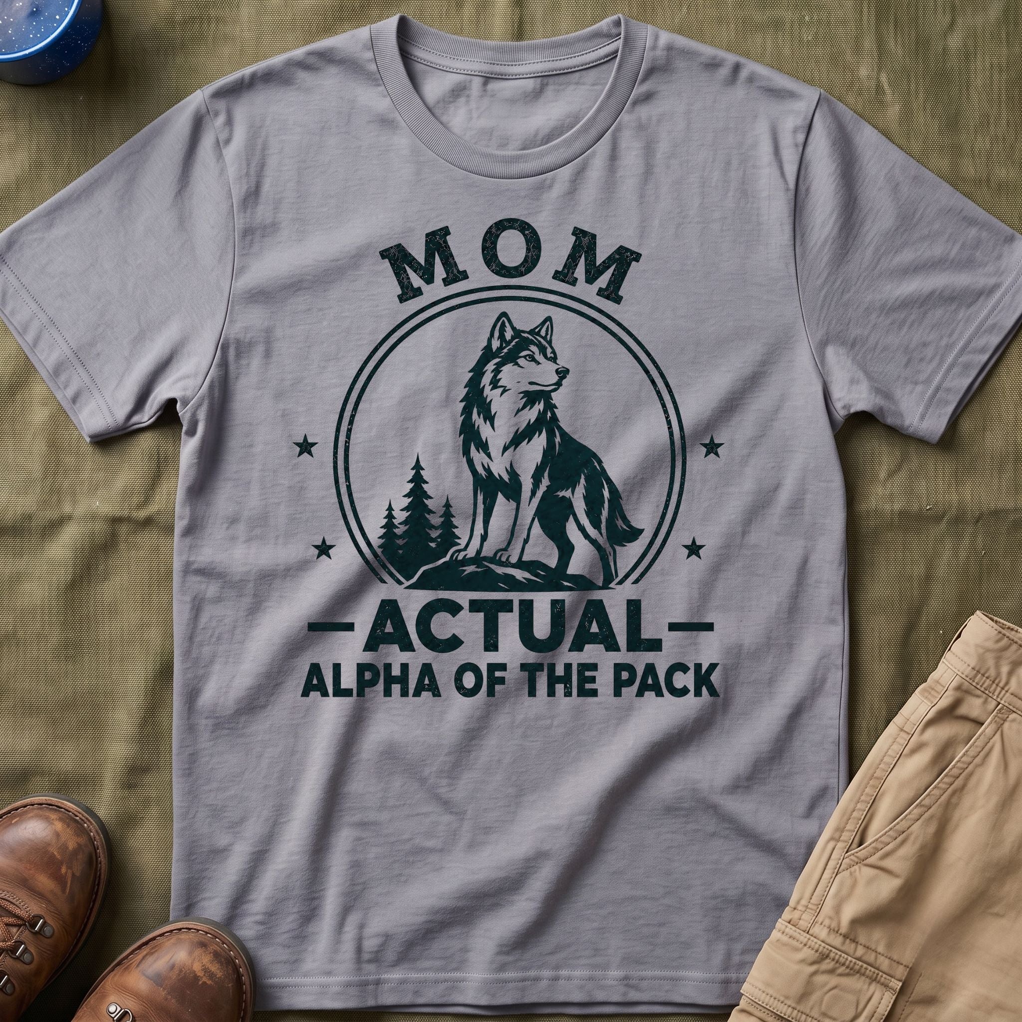 Mom — Actual Alpha Of The Pack Matching T-Shirt