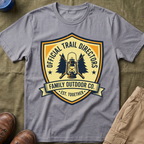 Official Trail Directors — Family Outdoor Co T-Shirt