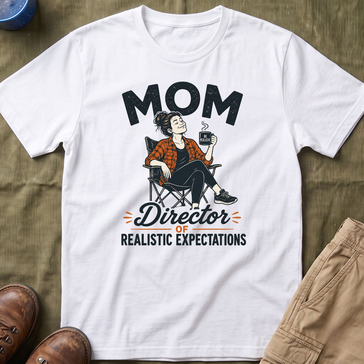 Mom — Director of Realistic Expectations Matching T-Shirt