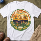 Family Camping Trip — Dad Sets Up The Tent T-Shirt