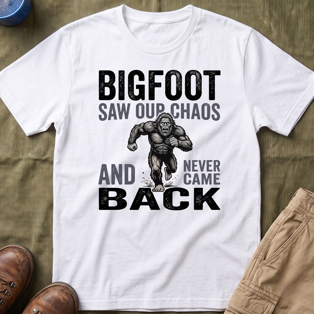 Bigfoot Saw Our Chaos — And Never Came Back Matching T-Shirt